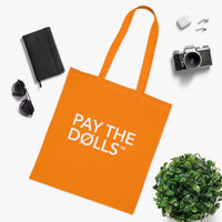 PAY THE DØLLS 00 SIGNATURE TØTE — Canvas Carryall
