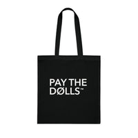 PAY THE DØLLS 00 SIGNATURE TØTE — Canvas Carryall