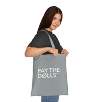 PAY THE DØLLS 00 SIGNATURE TØTE — Canvas Carryall
