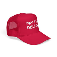 PAY THE DØLLS TRUCKER HAT — Embroidered Mesh Cap
