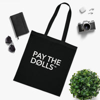 PAY THE DØLLS 00 SIGNATURE TØTE — Canvas Carryall