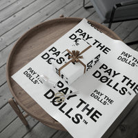 PAY THE DØLLS GIFT WRAP — Black Typography Paper