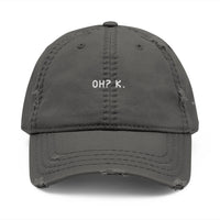 Distressed Embroidered Daddy Hat — 'OH? K.' Minimal Vintage Cap