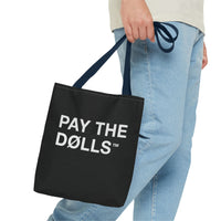 PAY THE DØLLS REPEAT TØTE — Graphic Canvas Bag