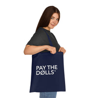 PAY THE DØLLS 00 SIGNATURE TØTE — Canvas Carryall