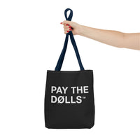 PAY THE DØLLS REPEAT TØTE — Graphic Canvas Bag