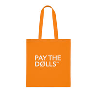 PAY THE DØLLS 00 SIGNATURE TØTE — Canvas Carryall