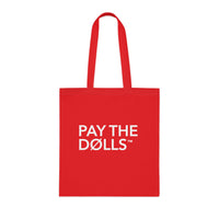 PAY THE DØLLS 00 SIGNATURE TØTE — Canvas Carryall