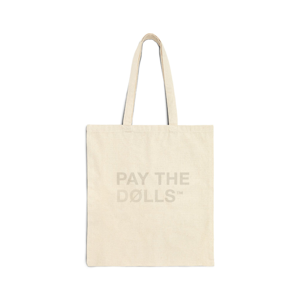 PAY THE DØLLS CANVAS TØTE — Eco Cotton Shopper
