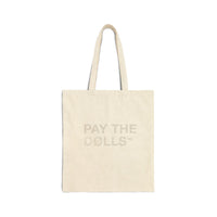PAY THE DØLLS CANVAS TØTE — Eco Cotton Shopper