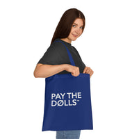 PAY THE DØLLS 00 SIGNATURE TØTE — Canvas Carryall