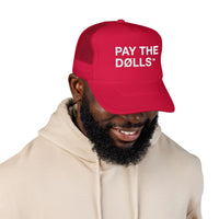 PAY THE DØLLS TRUCKER HAT — Embroidered Mesh Cap