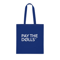 PAY THE DØLLS 00 SIGNATURE TØTE — Canvas Carryall