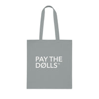 PAY THE DØLLS 00 SIGNATURE TØTE — Canvas Carryall