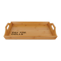 PAY THE DØLLS BAMBOO SERVING TRAY — Engraved Edition