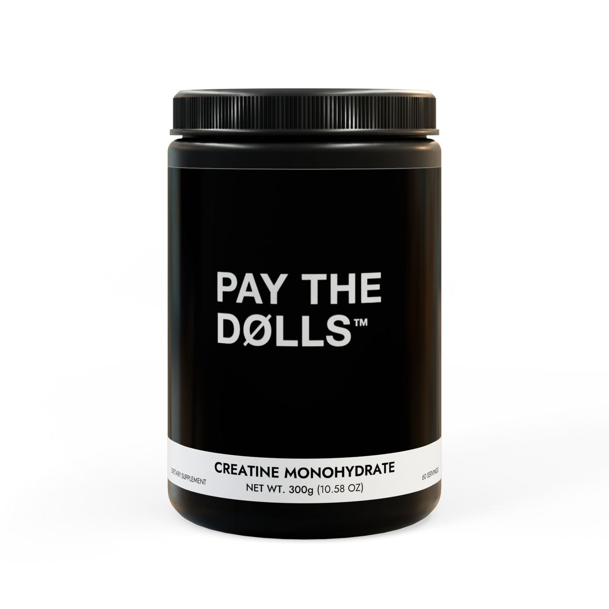 PAY THE DØLLS CREATINE MONOHYDRATE — 300G Performance Fuel