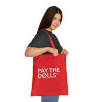 PAY THE DØLLS 00 SIGNATURE TØTE — Canvas Carryall