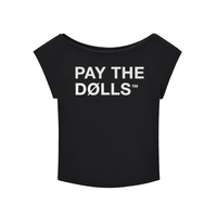 PAY THE DØLLS WIDE NECK BABY TEE — Essential Fit